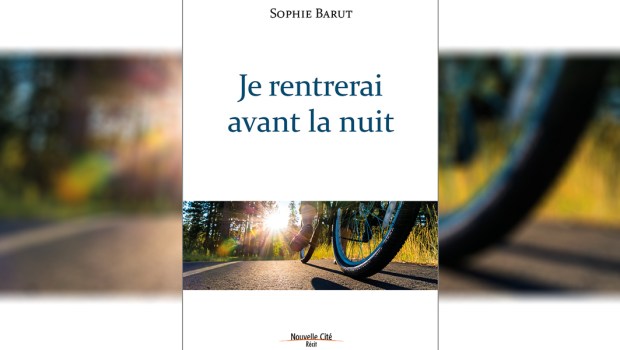 JE RENTRERAI AVANT LA NUIT