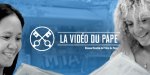 Video du pape octobre