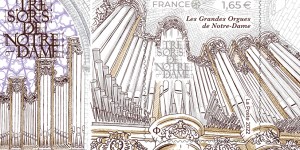 Bientôt un timbre de l&rsquo;orgue de Notre-Dame de Paris